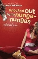 Knocked Out by My Nunga-Nungas: Further, Further Confessions of Georgia Nicolson (h�ftad)