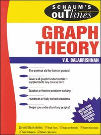 Schaum's Outline of Graph Theory: Including Hundreds of Solved Problems (h�ftad)