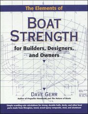 The Elements of Boat Strength: For Builders, Designers, and Owners (inbunden)