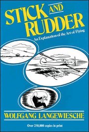 Stick and Rudder: An Explanation of the Art of Flying (inbunden)