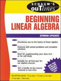 Schaum's Outline of Beginning Linear Algebra (h�ftad)