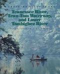 Cruising Guide to the Tennessee, River, Tenn-Tom Waterway, and Lower Tombigbee River