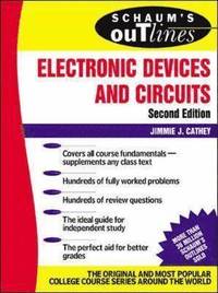 Schaum's Outline of Electronic Devices and Circuits, Second Edition (h�ftad)