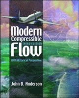 Modern Compressible Flow: With Historical Perspective (h�ftad)