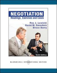 Negotiation: Readings, Exercises, and Cases (h�ftad)