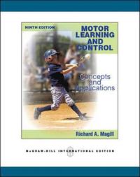 Motor Learning and Control: Concepts and Applications (h�ftad)