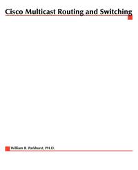 Cisco Multicasting Routing & Switching (h�ftad)