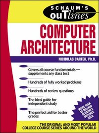 Schaum's Outline of Computer Architecture (h�ftad)
