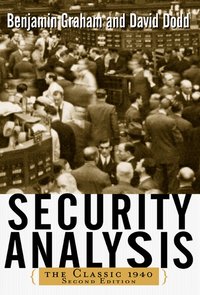 Security Analysis: The Classic 1940 Edition (h�ftad)