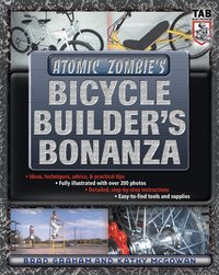 Atomic Zombie's Bicycle Builder's Bonanza (h�ftad)
