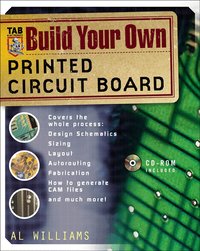 Build Your Own Printed Circuit Board ()