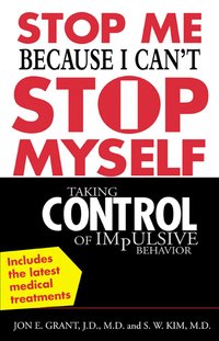 Stop Me Because I Can't Stop Myself (h�ftad)
