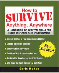 How To survive Anything, Anywhere (h�ftad)