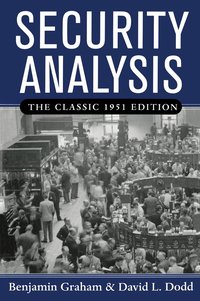 Security Analysis: The Classic 1951 Edition (h�ftad)
