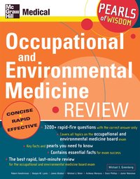 Occupational and Environmental Medicine Review: Pearls of Wisdom (h�ftad)