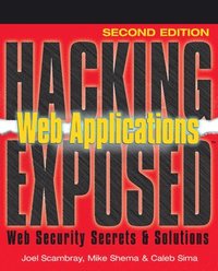 Hacking Exposed Web Applications, Second Edition (h�ftad)