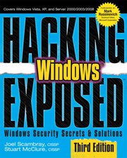Hacking Exposed Windows: Microsoft Windows Security Secrets and Solutions, Third Edition (h�ftad)