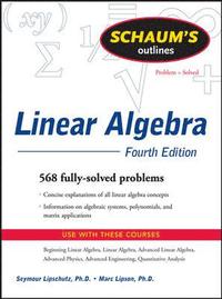 Schaum's Outline of Linear Algebra Fourth Edition (h�ftad)