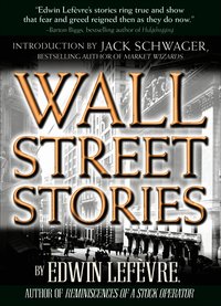 Wall Street Stories: Introduction by Jack Schwager (inbunden)