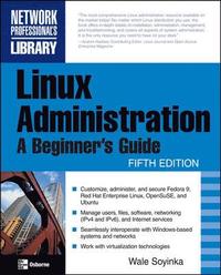 Linux Administration: A Beginner's Guide, 5th Edition