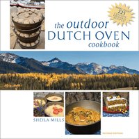 The Outdoor Dutch Oven Cookbook, Second Edition (h�ftad)