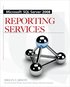 Microsoft SQL Server 2008: Reporting Services 3rd Edition