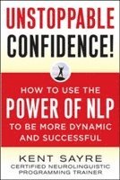 Unstoppable Confidence (h�ftad)