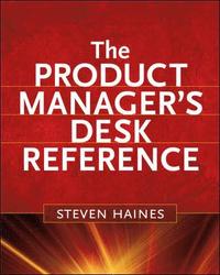 The Product Manager's Desk Reference (inbunden)
