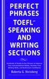 Perfect Phrases for the TOEFL Speaking and Writing Sections