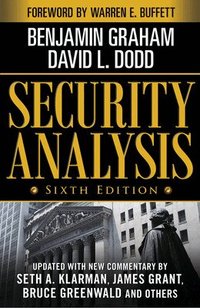 Security Analysis: Sixth Edition, Foreword by Warren Buffett ()