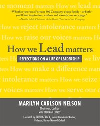 How We Lead Matters:  Reflections on a Life of Leadership (inbunden)