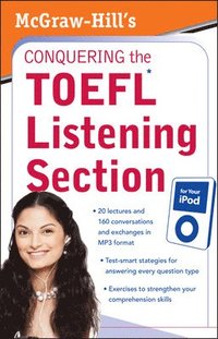 McGraw-Hill's Conquering  The TOEFL Listening Section for Your  iPod (h�ftad)