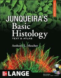 Junqueira's Basic Histology: Text and Atlas, 12th Edition ()