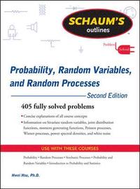 Schaum's Outline of Probability, Random Variables, and Random Processes, Second Edition (h�ftad)