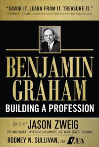 Benjamin Graham, Building a Profession: The Early Writings of the Father of Security Analysis (inbunden)