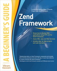 Zend Framework: A Beginner's Guide (h�ftad)