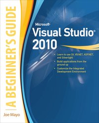 Microsoft Visual Studio 2010: A Beginner's Guide (h�ftad)