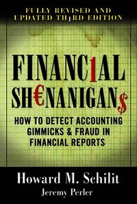 Financial Shenanigans: How to Detect Accounting Gimmicks and Fraud in Financial Reports 3rd Edition (inbunden)