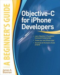 Objective-C for iPhone Developers A Beginner's Guide (h�ftad)