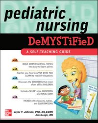 Pediatric Nursing Demystified (h�ftad)