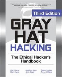 Gray Hat Hacking: The Ethical Hackers Handbook 3rd Edition (h�ftad)