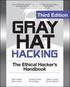 Gray Hat Hacking: The Ethical Hackers Handbook 3rd Edition