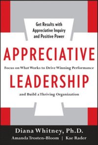 Appreciative Leadership (h�ftad)