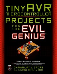 tinyAVR Microcontroller Projects for the Evil Genius (h�ftad)