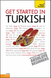 Get Started in Turkish with Two Audio CDs: A Teach Yourself Guide (h�ftad)