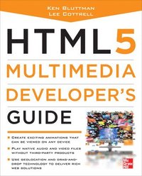 HTML5 Multimedia Developer's Guide (h�ftad)