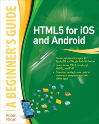 HTML 5 for iOS and Android A Beginners Guide (h�ftad)
