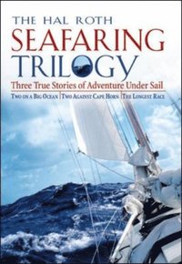 Hal Roth Seafaring Trilogy (h�ftad)