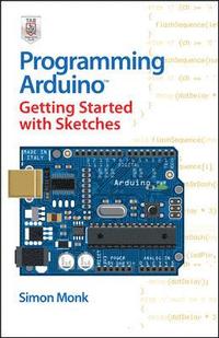 Programming Arduino Getting Started with Sketches (h�ftad)
