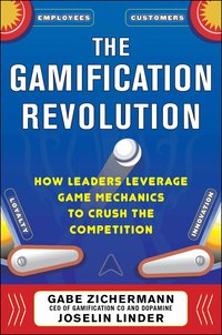 The Gamification Revolution: How Leaders Leverage Game Mechanics to Crush the Competition (inbunden)